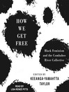 How We Get Free